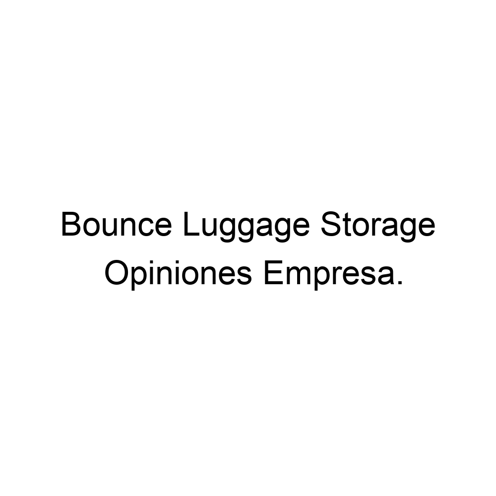 Opiniones Bounce Luggage Storage , 3479215190