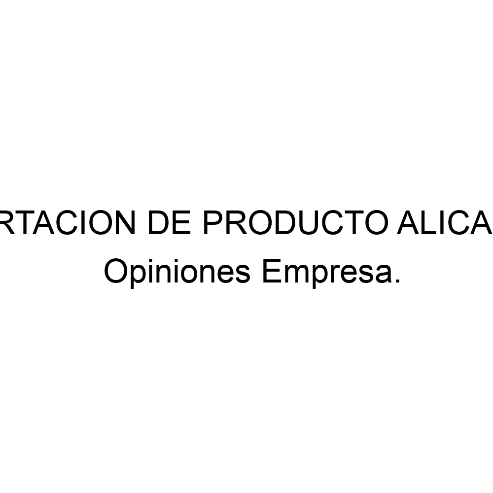 Opiniones Exportacion De Producto Alicantino 924840024