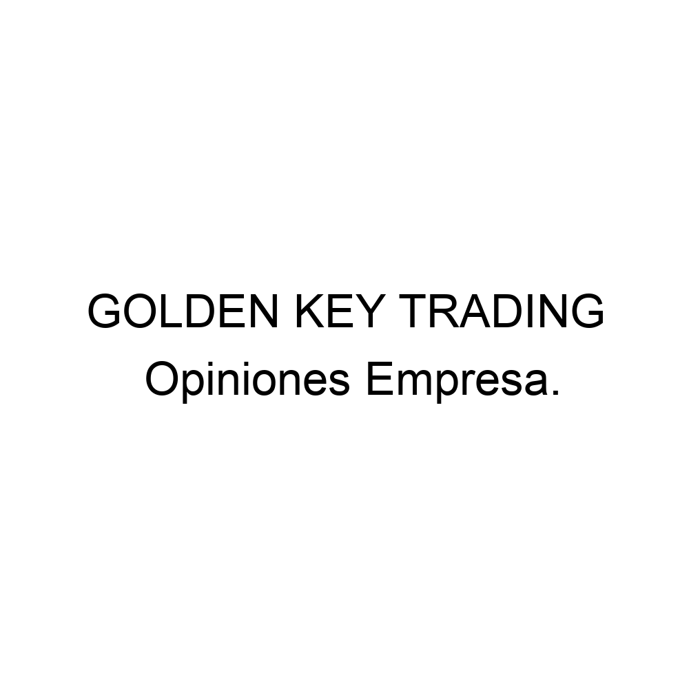 Opiniones GOLDEN KEY TRADING, 916629822