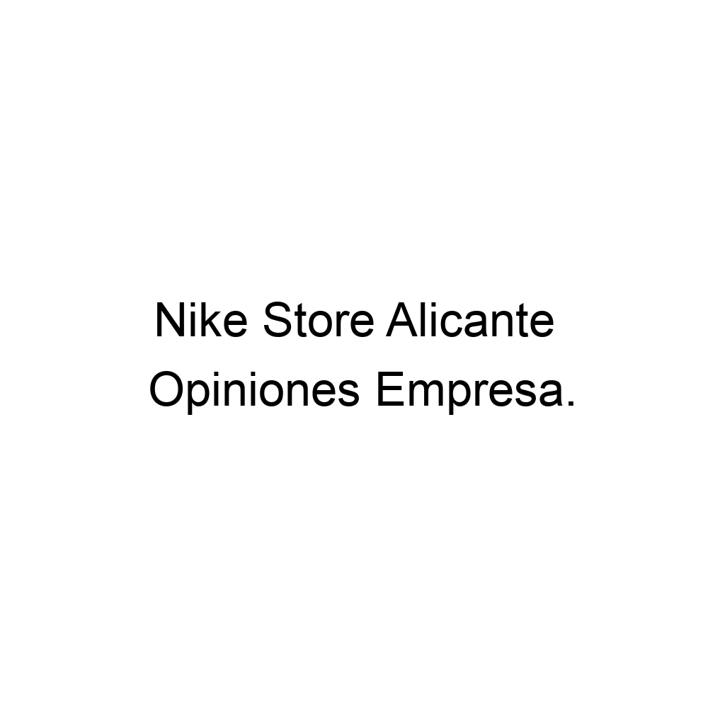 Nike Store Alicante, ▷