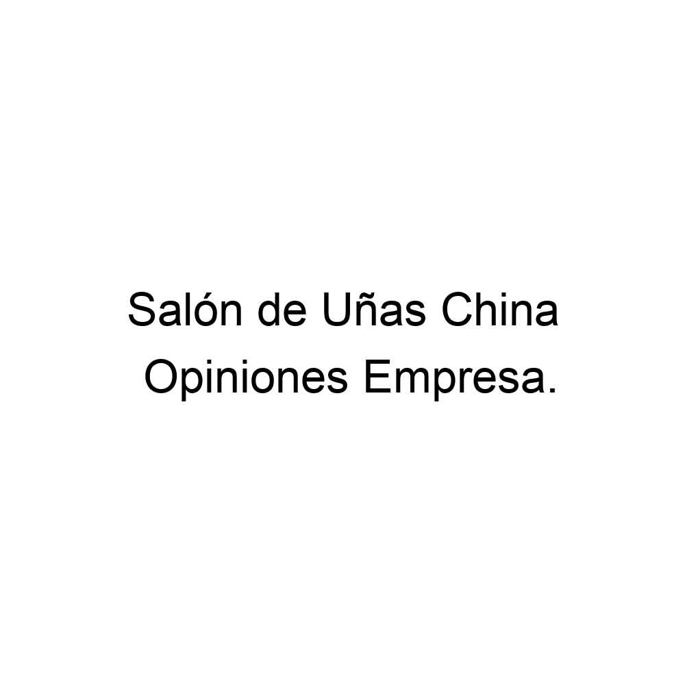 Opiniones Salón de Uñas China, Guardamar del Segura ▷ 640297257