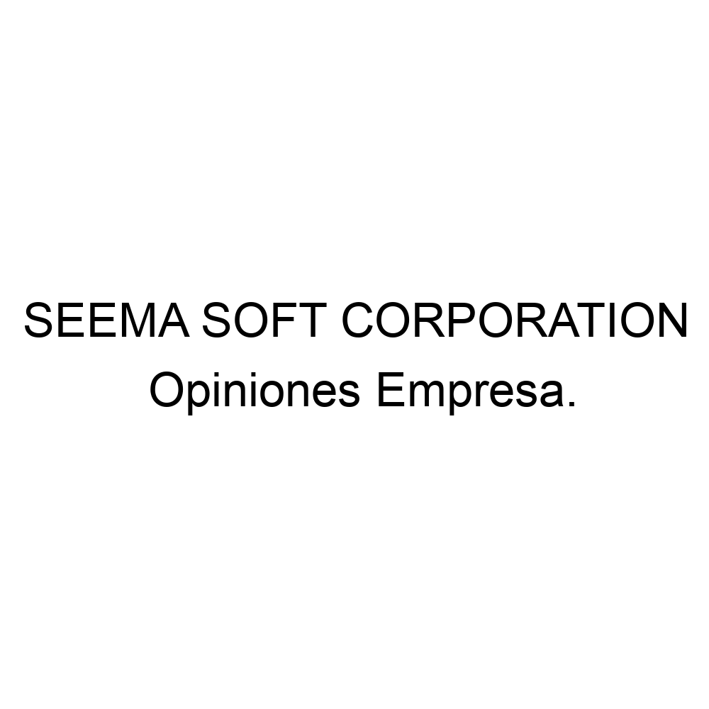 opiniones-seema-soft-corporation-972236216