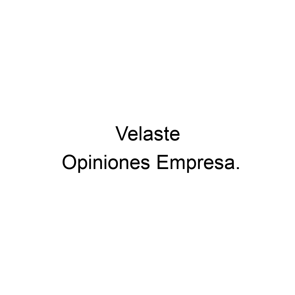 Opiniones Velaste,